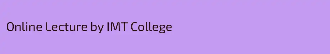 Online Lecture by IMT College